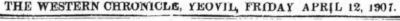 The Western Chronicle, Friday 12 April 1907